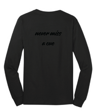 Never Miss A Cue - Long Sleeve Essential Tee / Black / First Colonial High School Patriots Playhouse